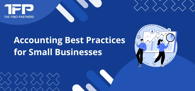 Accounting Best Practices for Small Businesses